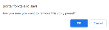 A screenshot of a pop-up message confirming to remove the story preset.