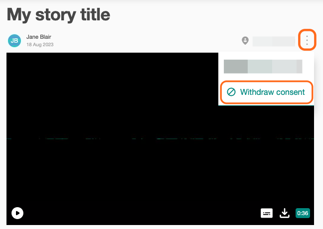 A screenshot of withdrawing consent for a story.